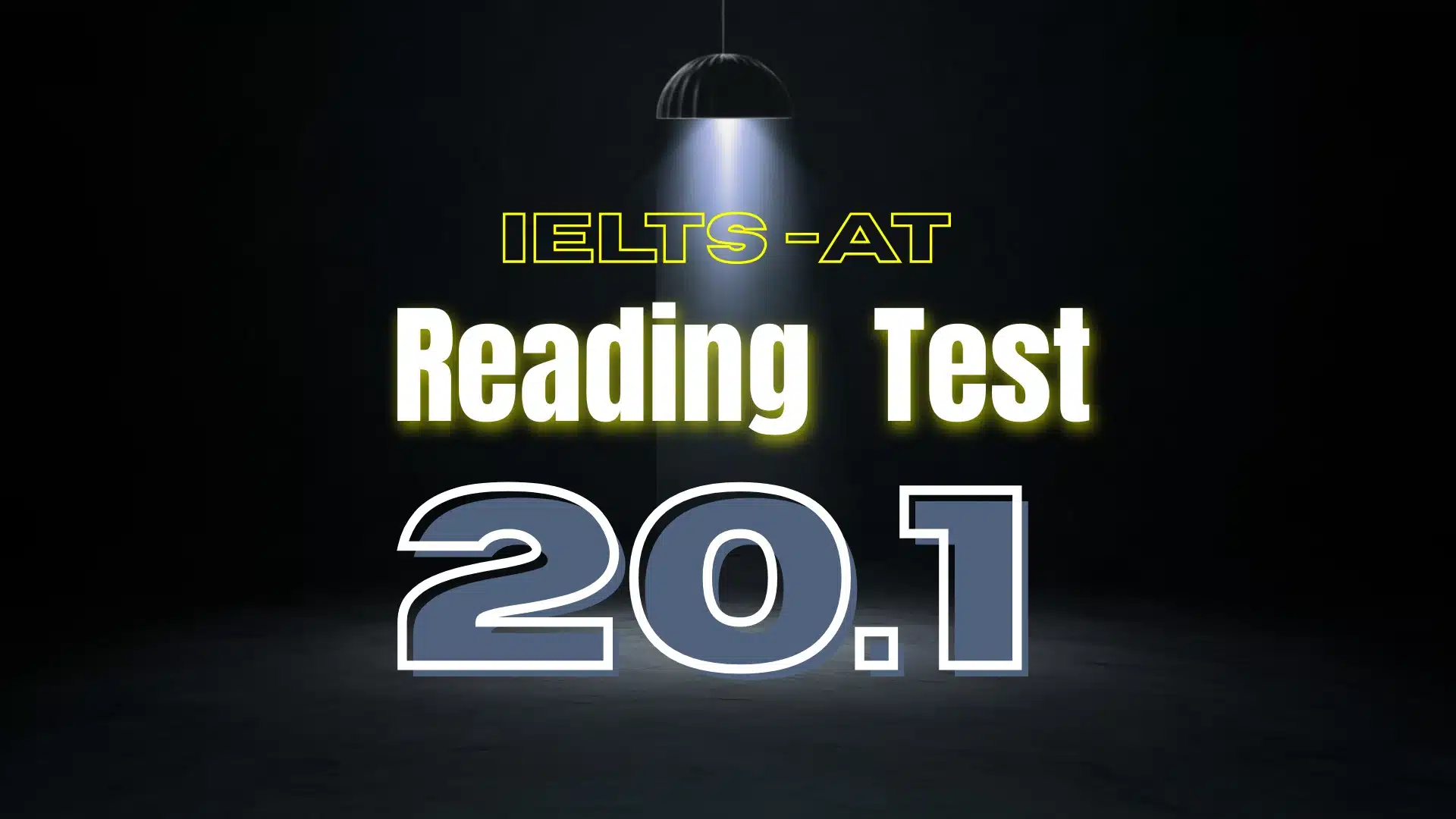 Reading Full Test – 1