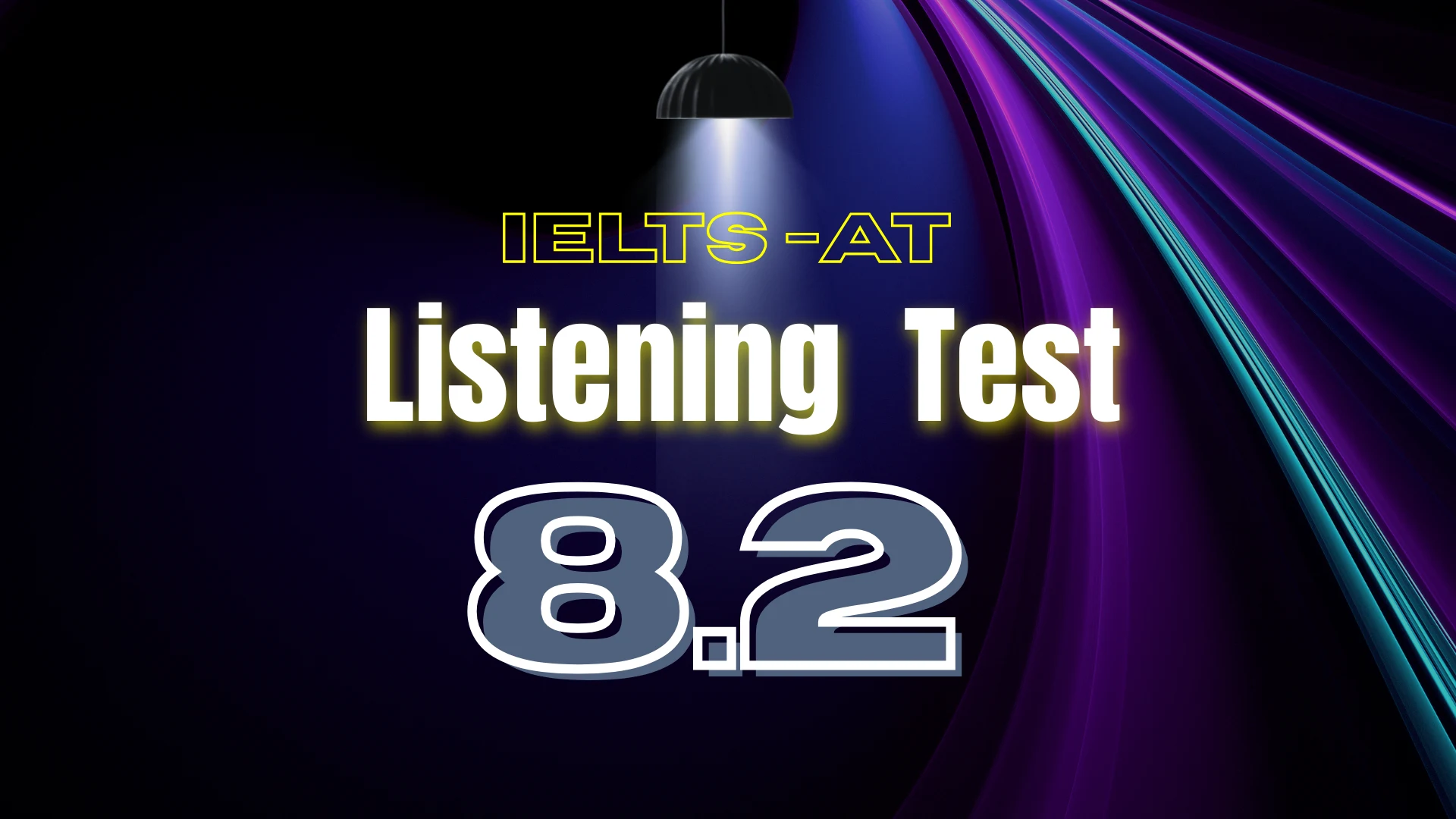 Listening Test – 8.2