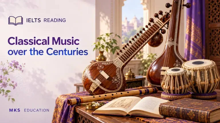 Classical music over the centuries — Indian instruments, IELTS Reading practice