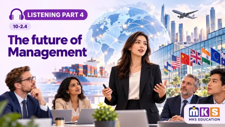 The future of Management — IELTS listening, test 10-2.4.