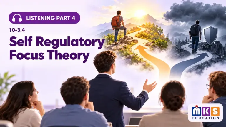 Self Regulatory Focus Theory — IELTS listening, test 10-3.4.
