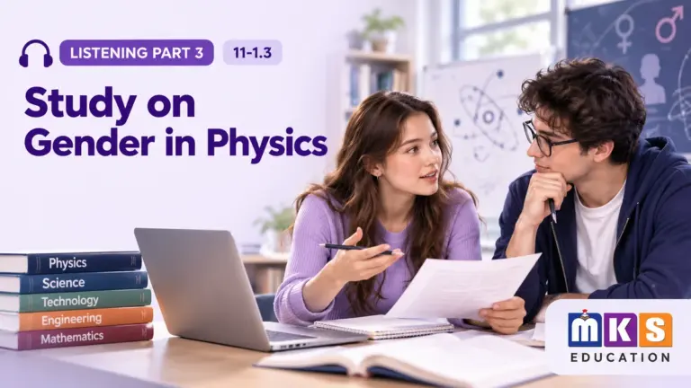 Study on Gender in Physics — IELTS listening, test 11-1.3.