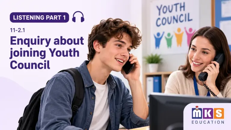 Enquiry about joining Youth Council — IELTS listening, test 11-2.1.
