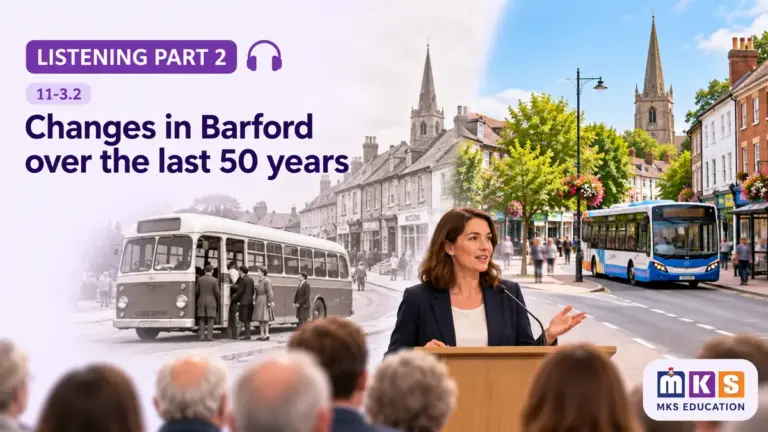 Changes in Barford over the last 50 years — IELTS listening, test 11-3.2.