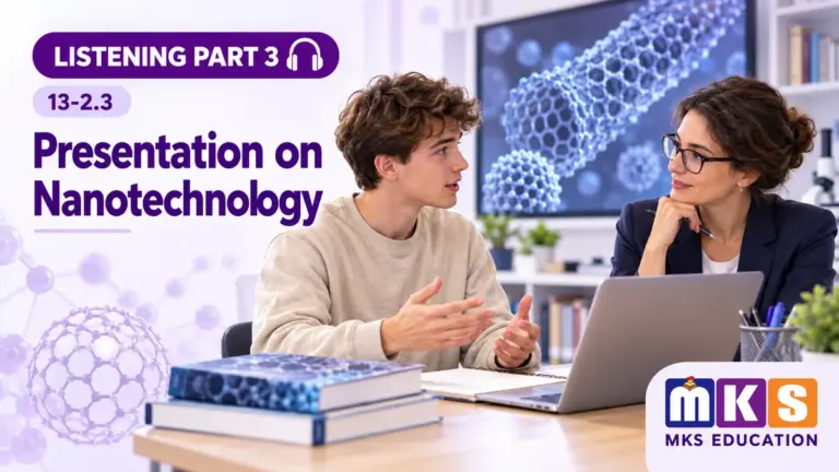 Presentation on Nanotechnology — IELTS listening, test 13-2.3.