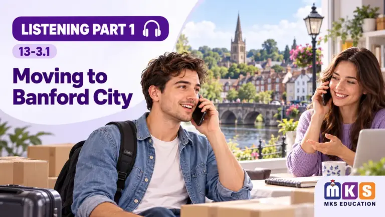 Moving to Banford City — IELTS listening, test 13-3.1.