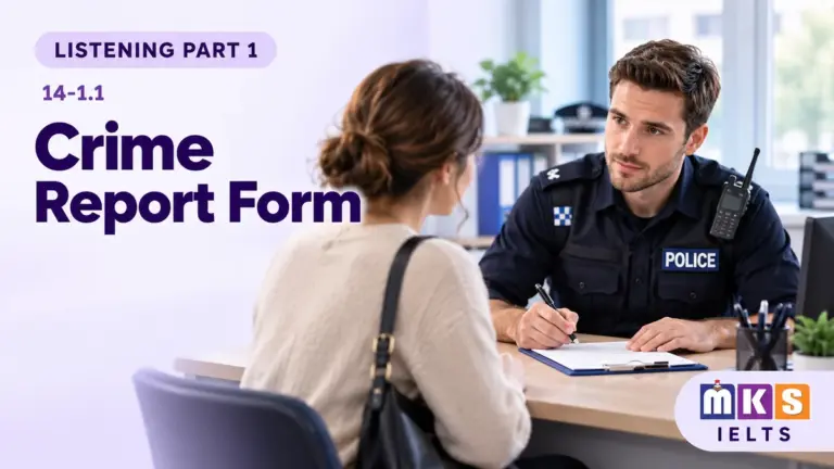 Crime Report Form — IELTS listening, test 14-1.1.