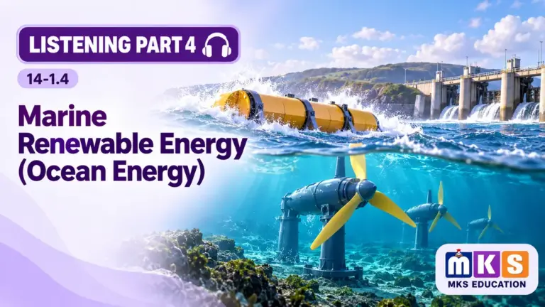 Marine Renewable Energy (Ocean Energy) — IELTS listening, test 14-1.4.