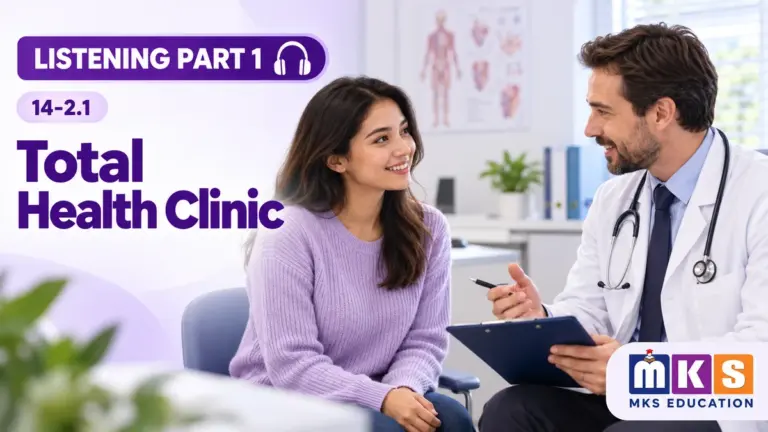 Total Health Clinic — IELTS listening, test 14-2.1.