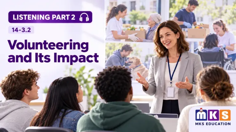 Volunteering and Its Impact — IELTS listening, test 14-3.2.