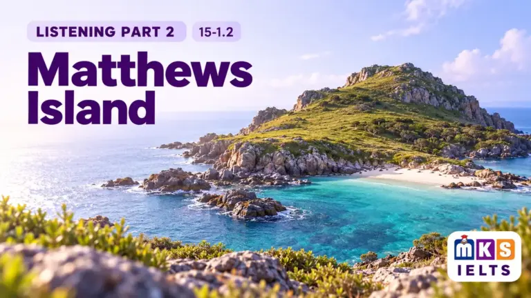 Matthews Island — IELTS listening, test 15-1.2.