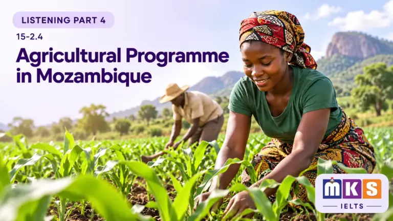 Agricultural Programme in Mozambique — IELTS listening, test 15-2.4.