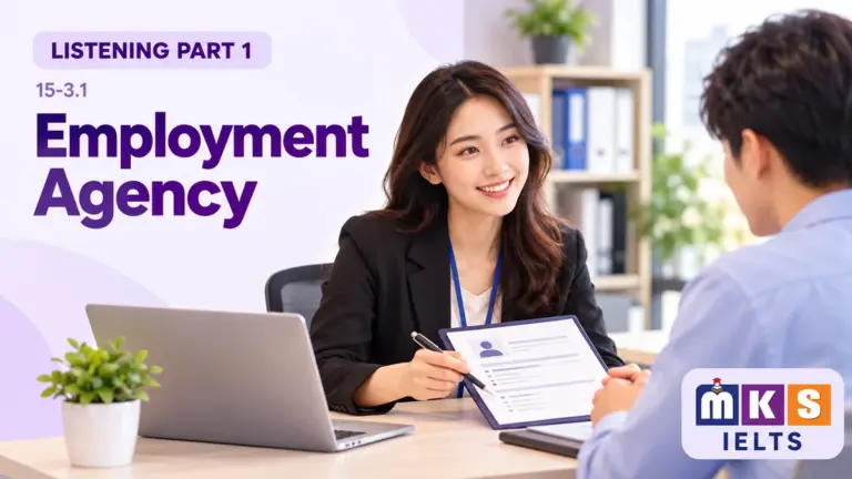 Employment Agency — IELTS listening, test 15-3.1.