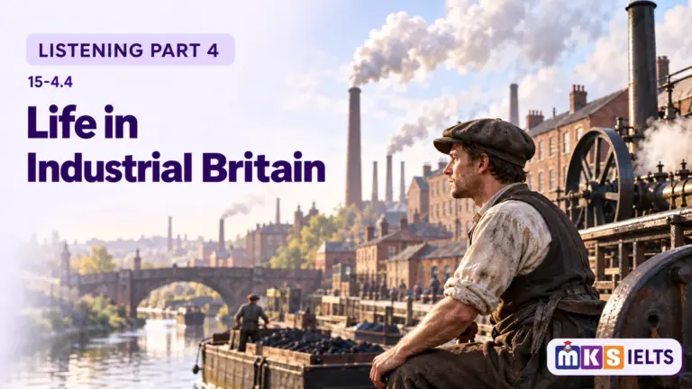 Life in Industrial Britain — IELTS listening, test 15-4.4.