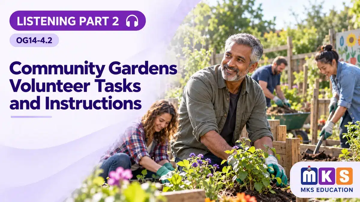 Listening OG14-4.2 — Community Gardens Volunteer Tasks and Instructions