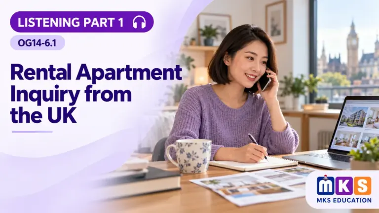 Listening OG14-6.1 — Rental Apartment Inquiry from the UK — MKS Education cover