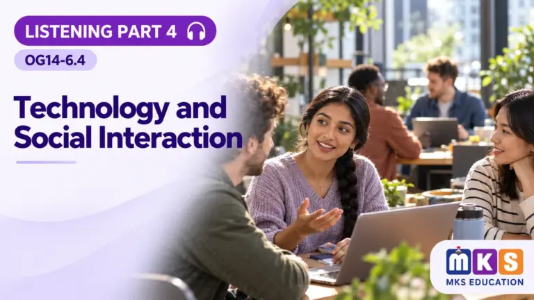 Listening OG14-6.4 — Technology and Social Interaction — MKS Education cover
