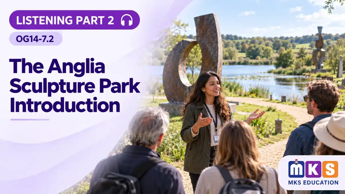 Listening OG14-7.2 — The Anglia Sculpture Park Introduction