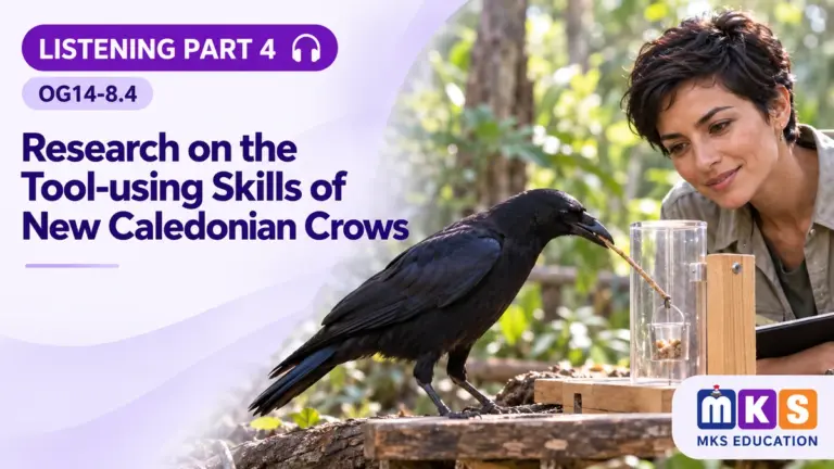 Listening OG14-8.4 — Research on the Tool-using Skills of New Caledonian Crows — MKS Education cover