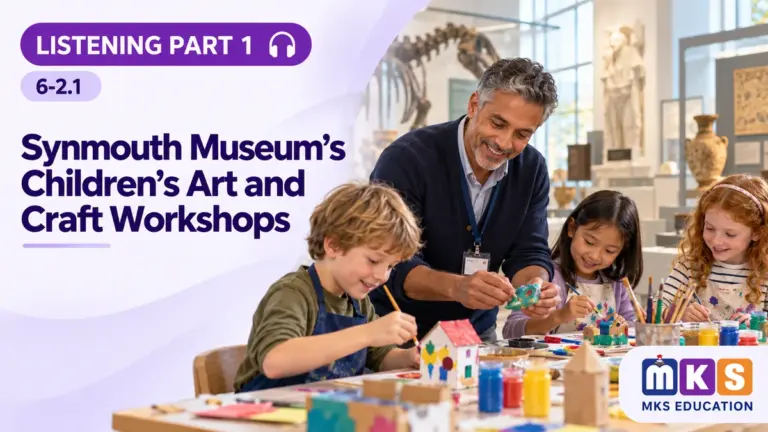 Listening 6-2.1 — Synmouth Museum's Children's Art and Craft Workshops — MKS Education cover