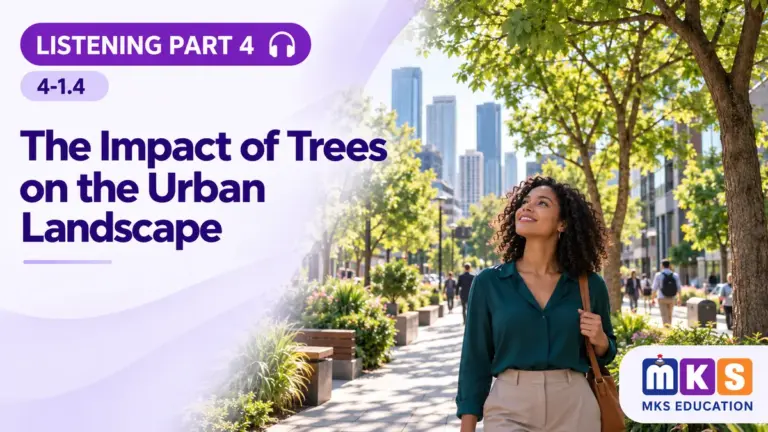 Listening 4-1.4 — The Impact of Trees on the Urban Landscape — MKS Education cover