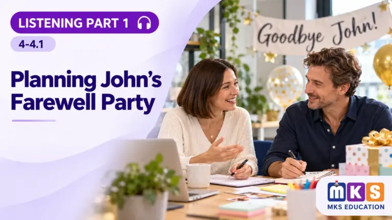 Listening 4-4.1 — Planning John's Farewell Party — MKS Education cover