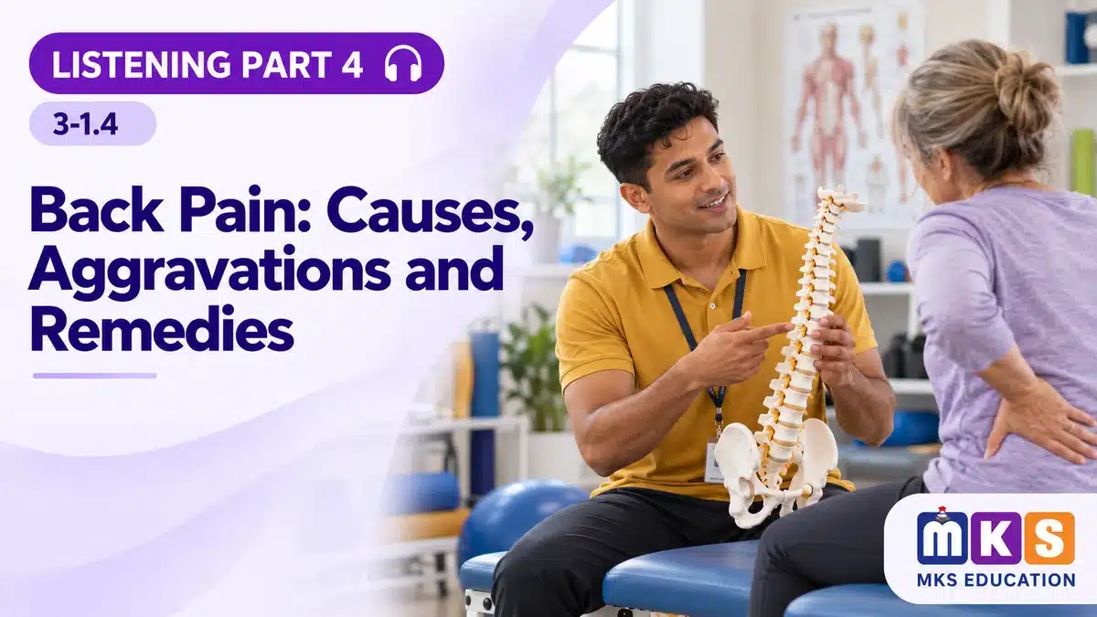 Listening 3-1.4 — Back Pain: Causes, Aggravations and Remedies