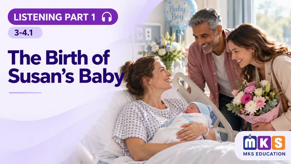 Listening 3-4.1 — The Birth of Susan’s Baby