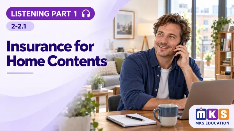 Listening 2-2.1 — Insurance for Home Contents — MKS Education cover