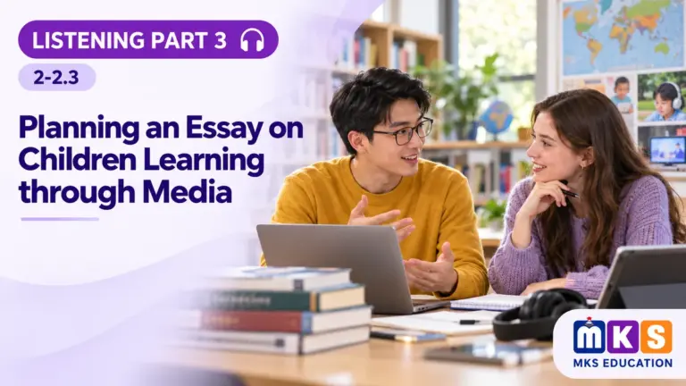 Listening 2-2.3 — Planning an Essay on Children Learning through Media — MKS Education cover