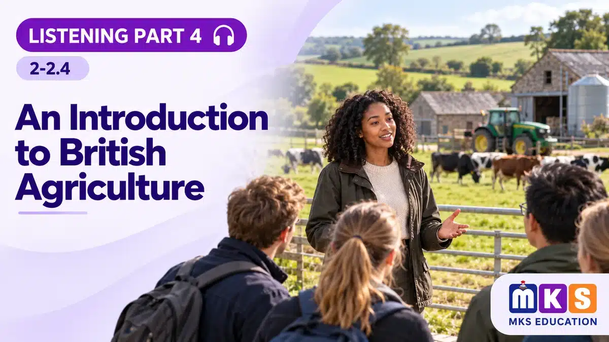 Listening 2-2.4 — An Introduction to British Agriculture