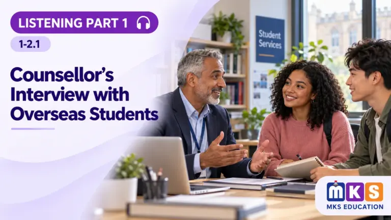 Listening 1-2.1 — Counsellor's Interview with Overseas Students — MKS Education cover