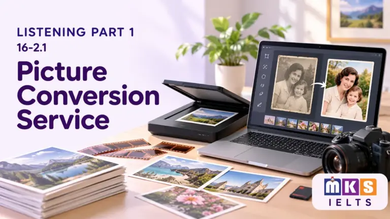 Picture Conversion Service — IELTS listening, test 16-2.1.