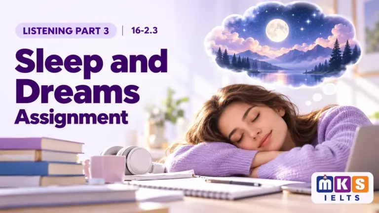 Sleep and Dreams Assignment — IELTS listening, test 16-2.3.