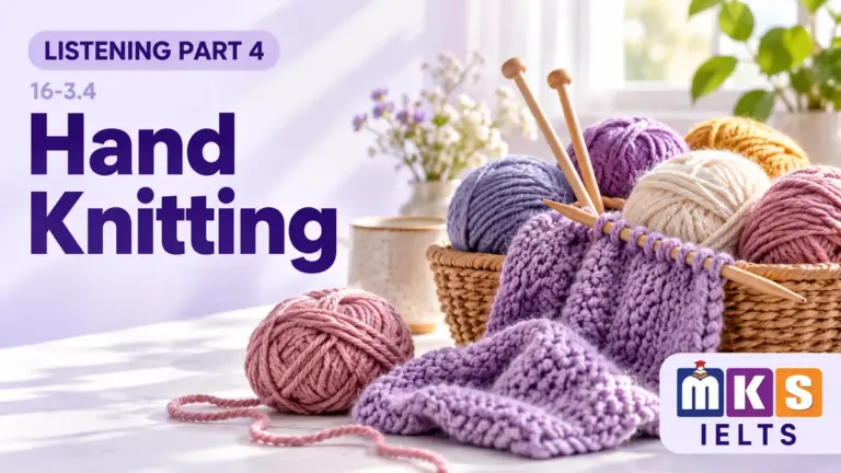 Hand Knitting — IELTS listening, test 16-3.4.