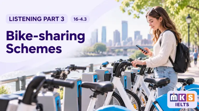 Bike-sharing Schemes — IELTS listening, test 16-4.3.