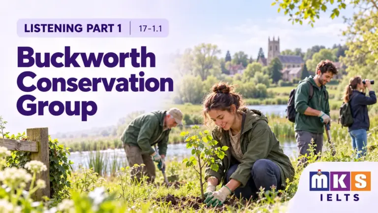 Buckworth Conservation Group — IELTS listening, test 17-1.1.