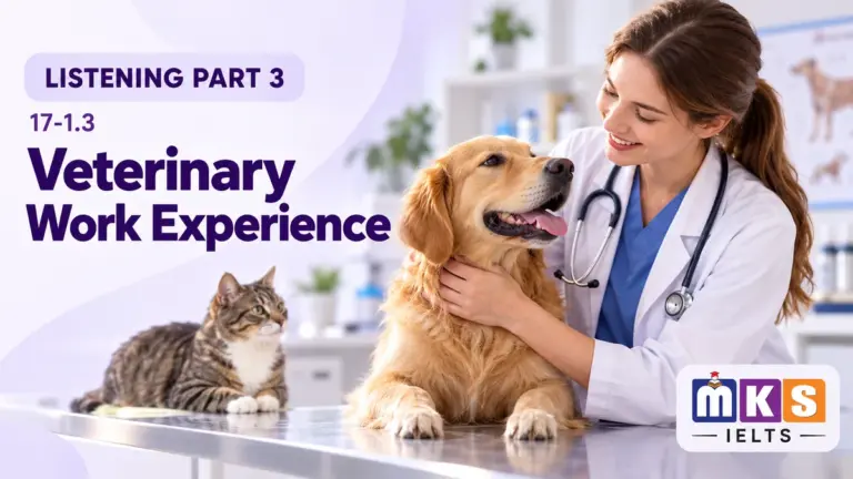 Veterinary Work Experience — IELTS listening, test 17-1.3.