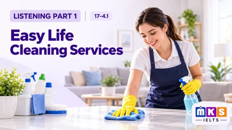 Easy Life Cleaning Services — IELTS listening, test 17-4.1.