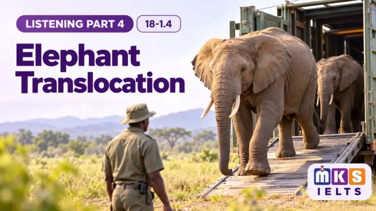 Elephant Translocation — IELTS listening, test 18-1.4.