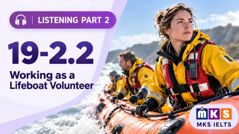 Working as a Lifeboat Volunteer — IELTS listening, test 19-2.2.