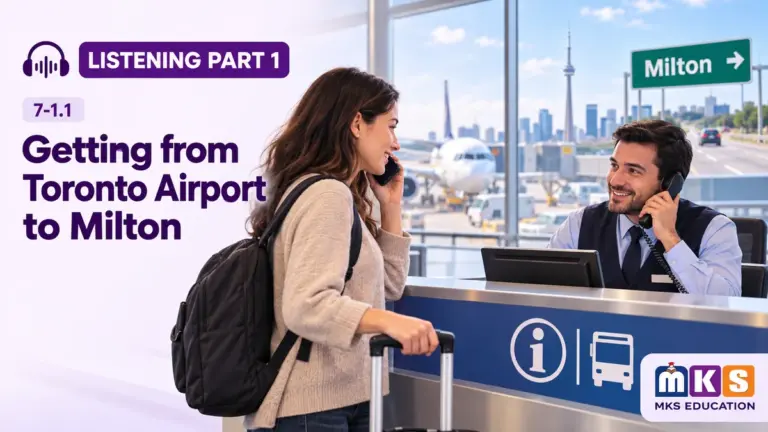 Getting from Toronto Airport to Milton — IELTS listening, test 7-1.1.
