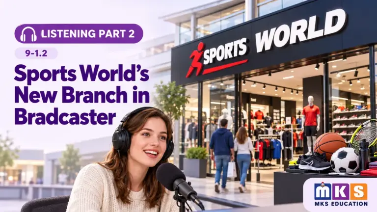 Sports World's New Branch in Bradcaster — IELTS listening, test 9-1.2.