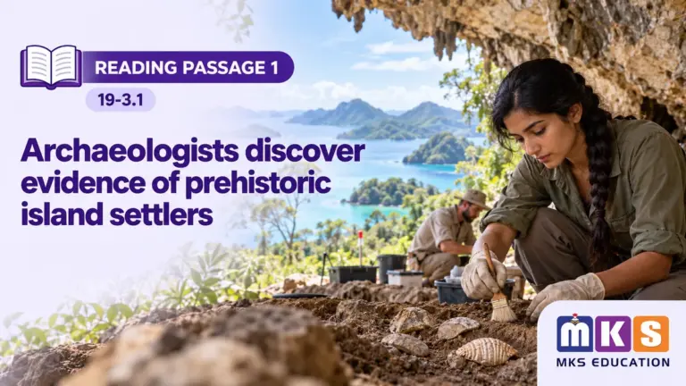 Reading 19-3.1 — Archaeologists discover evidence of prehistoric island settlers — MKS Education cover