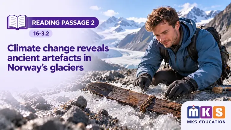 Reading 16-3.2 — Climate change reveals ancient artefacts in Norway's glaciers — MKS Education cover
