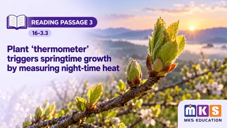 Reading 16-3.3 — Plant 'thermometer' triggers springtime growth by measuring night-time heat — MKS Education cover