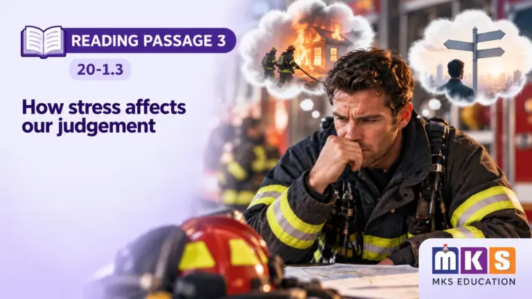 How stress affects our judgement — IELTS Reading Passage 3, test 20-1.3.