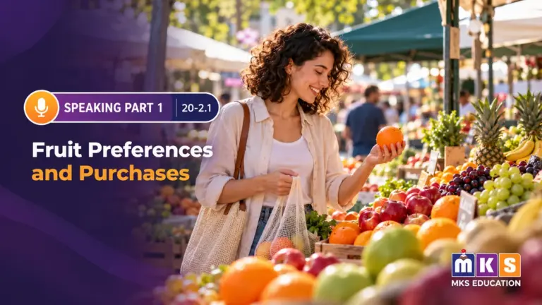 Speaking 20-2.1 — Fruit Preferences and Purchases — MKS Education cover