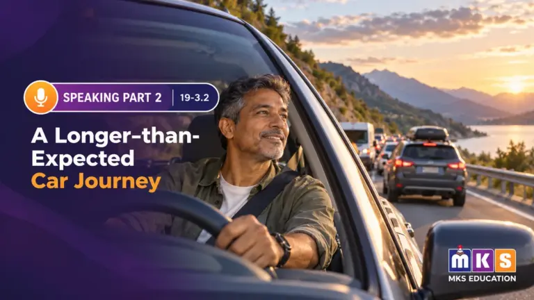 Speaking 19-3.2 — A Longer-than-Expected Car Journey — MKS Education cover
