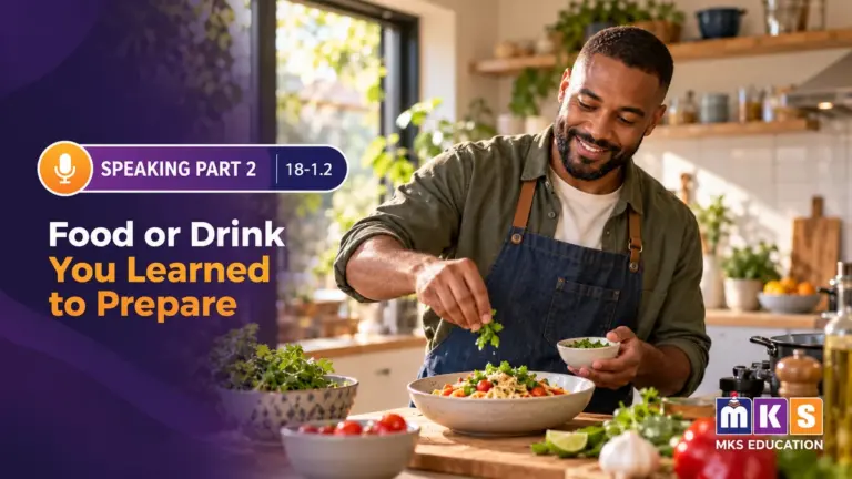 Speaking 18-1.2 — Food or Drink You Learned to Prepare — MKS Education cover